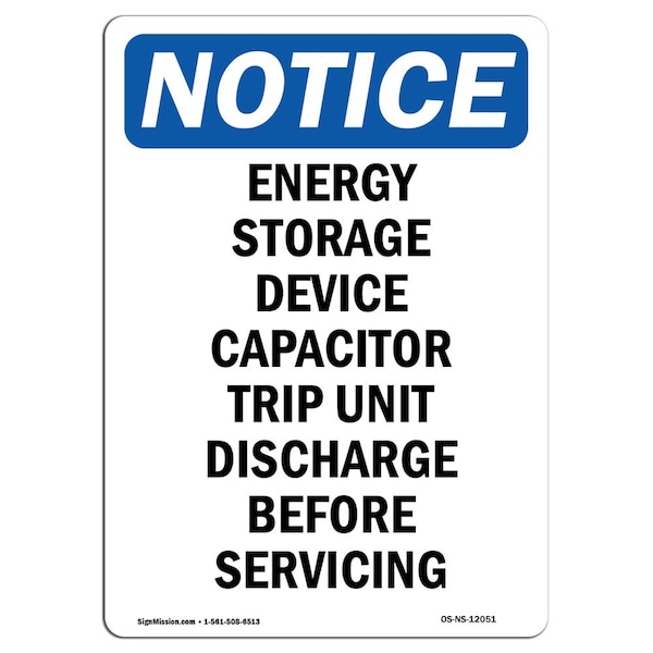 Safety Sign, OSHA Notice, 5" Height, Energy Storage Device Capacitor Sign, Portrait, 10PK